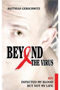 Beyond the Virus