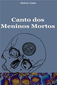 Canto DOS Meninos Mortos