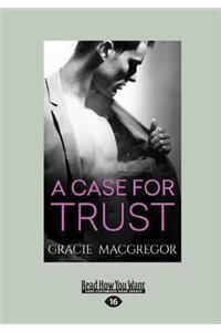 A Case for Trust (Large Print 16pt)