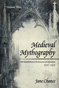 Medieval Mythography, Volume Three