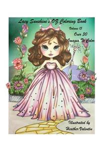 Lacy Sunshine's OZ Coloring Book Volume 15