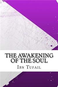 The Awakening of the Soul