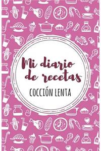 Mi diario de recetas de cocción lenta