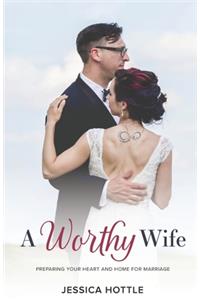 Worthy Wife
