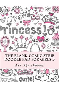 The Blank Comic Strip Doodle Pad for Girls 3