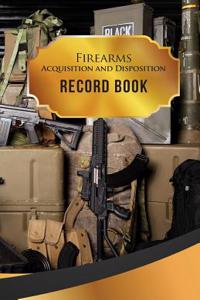 Firearms Acquisition and Disposition Record Book