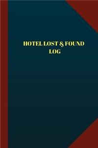 Hotel Lost & Found Log (Logbook, Journal - 124 pages 6x9 inches)