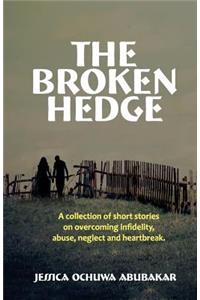 The Broken Hedge