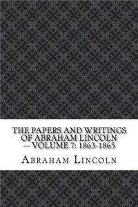 The Papers And Writings Of Abraham Lincoln - Volume 7: 1863-1865