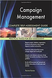 Campaign Management Complete Self-Assessment Guide