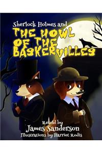 Sherlock Holmes and the Howl of the Baskervilles