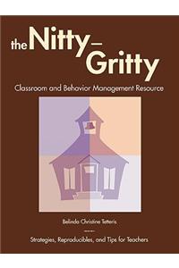 Nitty-Gritty Classroom and Behavior Management Resource