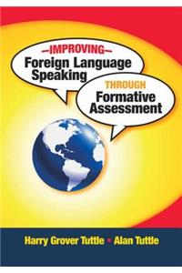 Improving Foreign Language Speaking through Formative Assessment