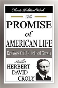 The Promise of American Life