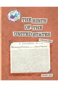 The Birth of the United States
