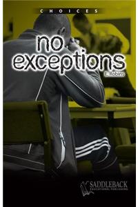 No Exceptions