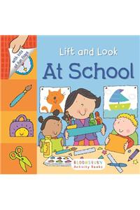 Lift and Look: At School
