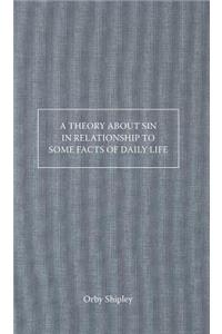 Theory about Sin in Relation to Some Facts of Daily Life