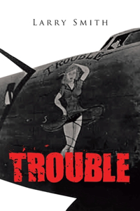 Trouble