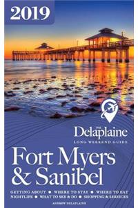 FORT MYERS & SANIBEL - The Delaplaine 2019 Long Weekend Guide