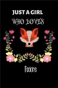 Just a Girl Who Loves Foxes