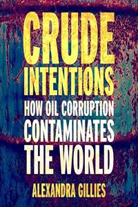 Crude Intentions