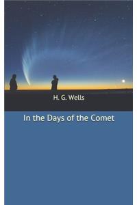 In the Days of the Comet