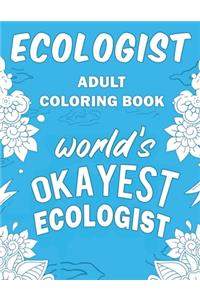 Ecologist Adult Coloring Book