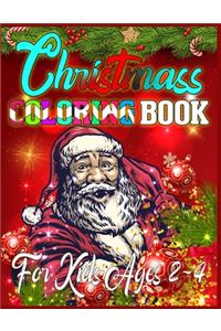Christmas Coloring Book For Kids Ages 2-4