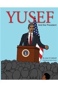 Yusef and the President