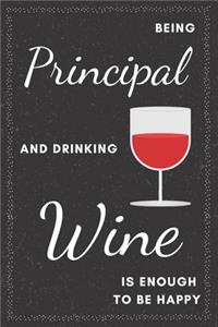 Principal & Drinking Wine Notebook