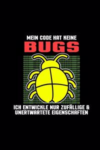 Mein code hat keine Bugs
