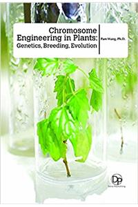 Chromosome Engineering in Plants