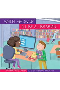 I'll Be a Librarian