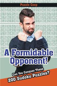Formidable Opponent: Can You Conquer These 200 Sudoku Puzzles?
