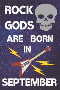 Rock Gods Are Born In September