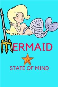 Mermaid State of Mind