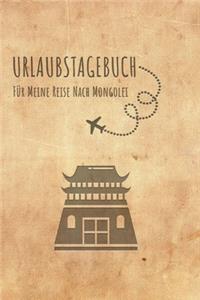 Urlaubstagebuch Mongolei