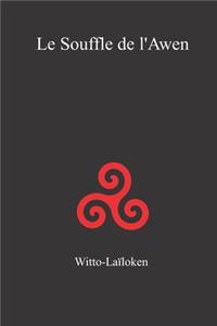 Le souffle de l'Awen