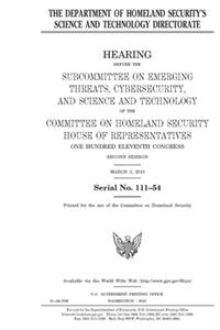 The Department of Homeland Security's Science and Technology Directorate