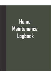 Home Maintenance Logbook: Blank Repair Record Journal - Notebook Log Book Spreadsheet Template - Service Tracker for Maintenance Home Family Household Planner - 120 Pages