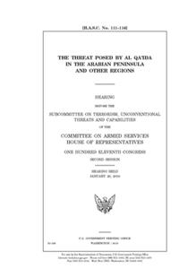The threat posed by al Qaʻida in the Arabian Peninsula and other regions