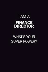 I Am A Finance Director, What's Your Super Power?