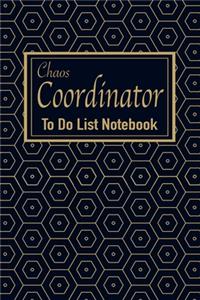 Chaos Coordinator To Do List Notebook