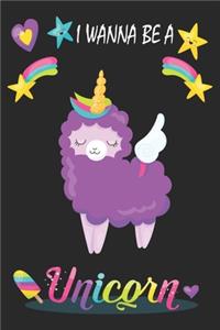 I Wanna Be A Unicorn