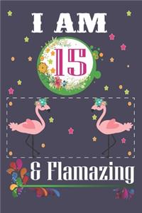 I'm 15 & Flamazing