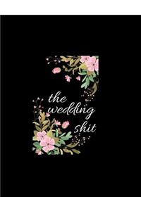 The wedding shit