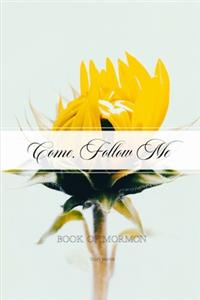 Come, Follow Me Book of Mormon Study Journal