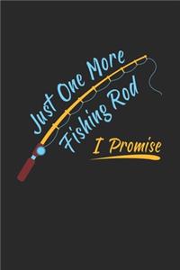 just one more fishing rod