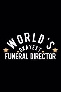 World's Okayest Funeral Director